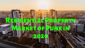 Residential Property Market of Pune in 2020 - Bhatnagars Real Estate