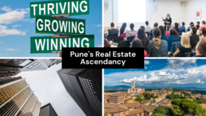 Pune's Real Estate Ascendancy